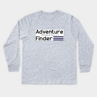 Adventure Finder Kids Long Sleeve T-Shirt